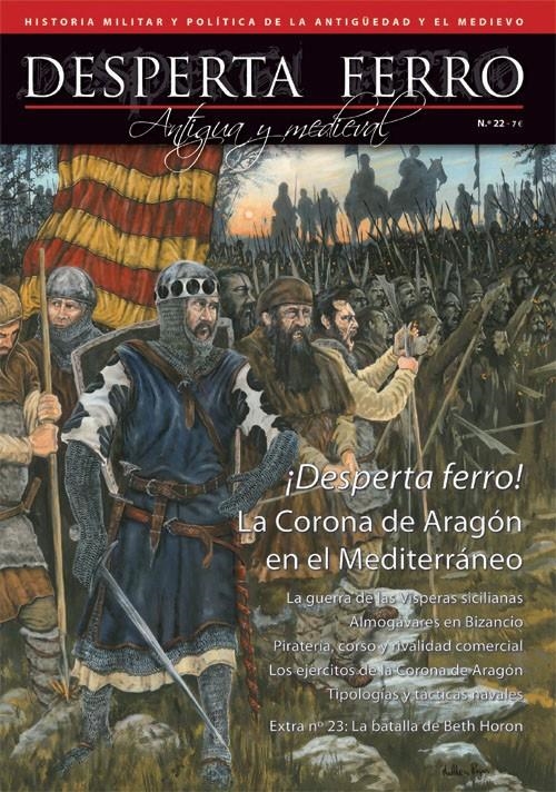 DESPERTA FERRO ANTIGUA Y MEDIEVAL Nº22: LA CORONA DE ARAGON EN EL MEDITERRANEO (REVISTA) | Akira Comics  - libreria donde comprar comics, juegos y libros online