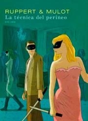 TECNICA DEL PERINEO, LA [CARTONE] | RUPPERT / MULOT | Akira Comics  - libreria donde comprar comics, juegos y libros online