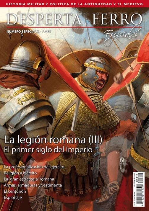 DESPERTA FERRO ESPECIAL 10: LA LEGION ROMANA (III) EL PRIMER SIGLO DEL IMPERIO (REVISTA) | Akira Comics  - libreria donde comprar comics, juegos y libros online