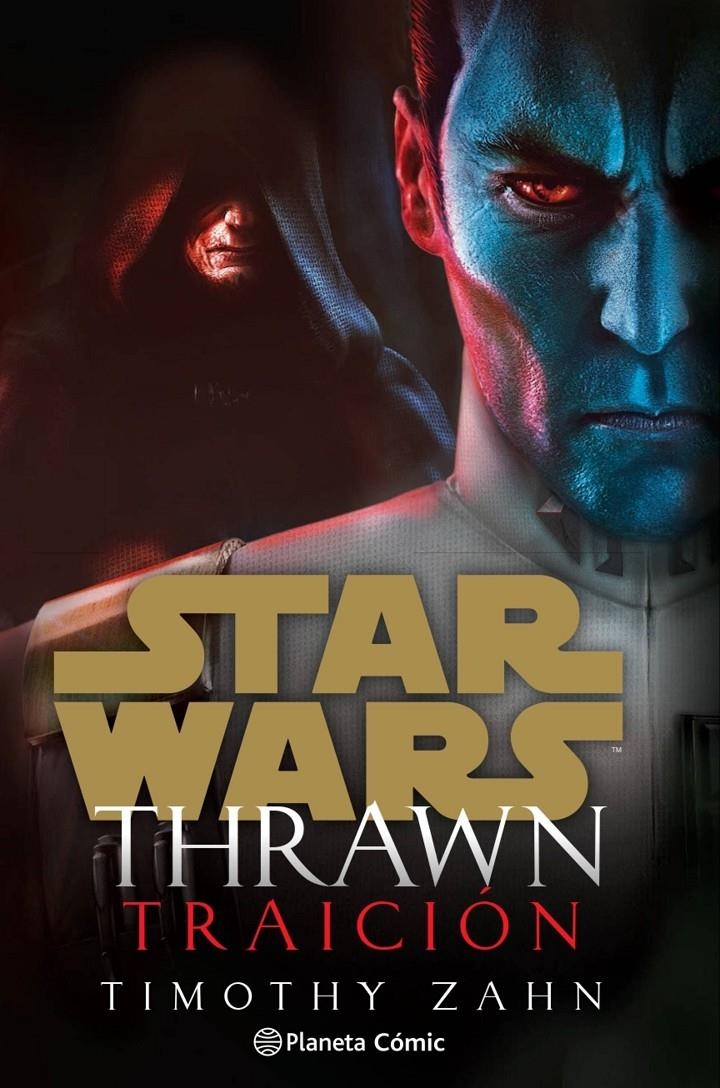 STAR WARS: THRAWN, TRAICION (NOVELA) [RUSTICA] | ZAHN, TIMOTHY | Akira Comics  - libreria donde comprar comics, juegos y libros online