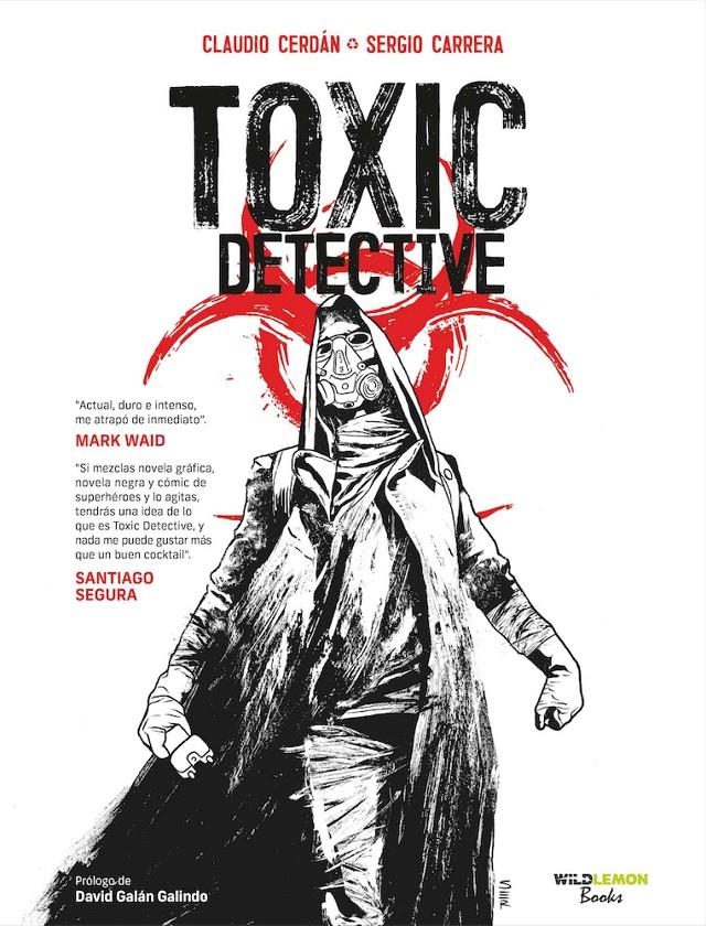 TOXIC DETECTIVE [CARTONE] | CERDAN REINA, CLAUDIO | Akira Comics  - libreria donde comprar comics, juegos y libros online