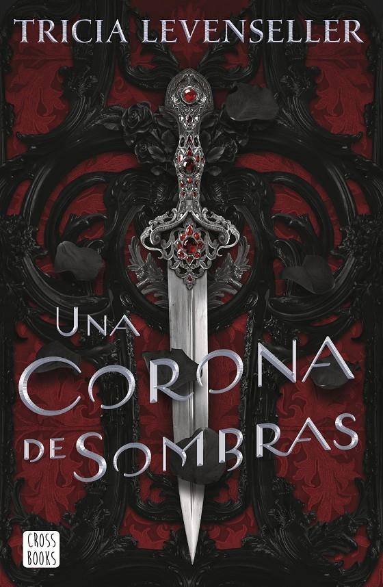 UNA CORONA DE SOMBRAS [RUSTICA] | LEVENSELLER, TRICIA | Akira Comics  - libreria donde comprar comics, juegos y libros online