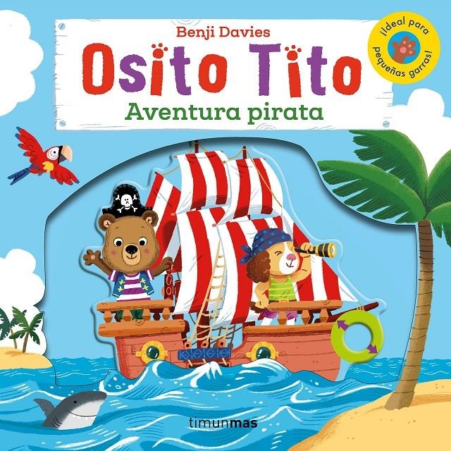 OSITO TITO: AVENTURA PIRATA [CARTONE] | DAVIES, BENJI | Akira Comics  - libreria donde comprar comics, juegos y libros online