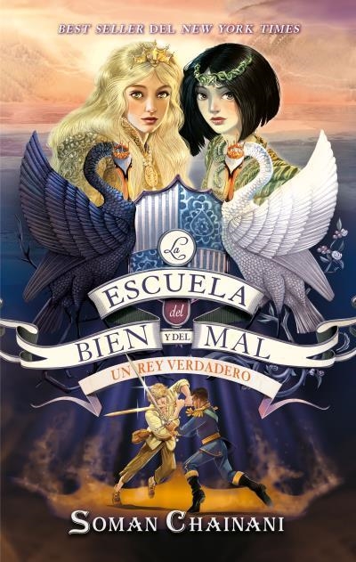 ESCUELA DEL BIEN Y DEL MAL, LA Nº6: UN REY VERDADERO [RUSTICA] | CHAINANI, SOMAN | Akira Comics  - libreria donde comprar comics, juegos y libros online