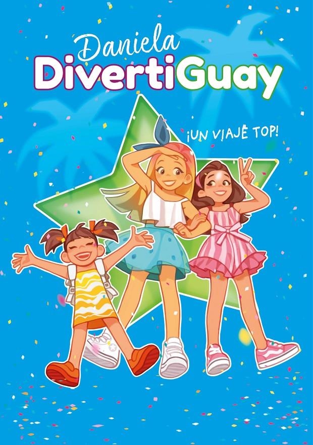 DANIELA DIVERTIGUAY VOL.6: ¡UN VIAJE TOP! [CARTONE] | DIVERTIGUAY, DANIELA | Akira Comics  - libreria donde comprar comics, juegos y libros online