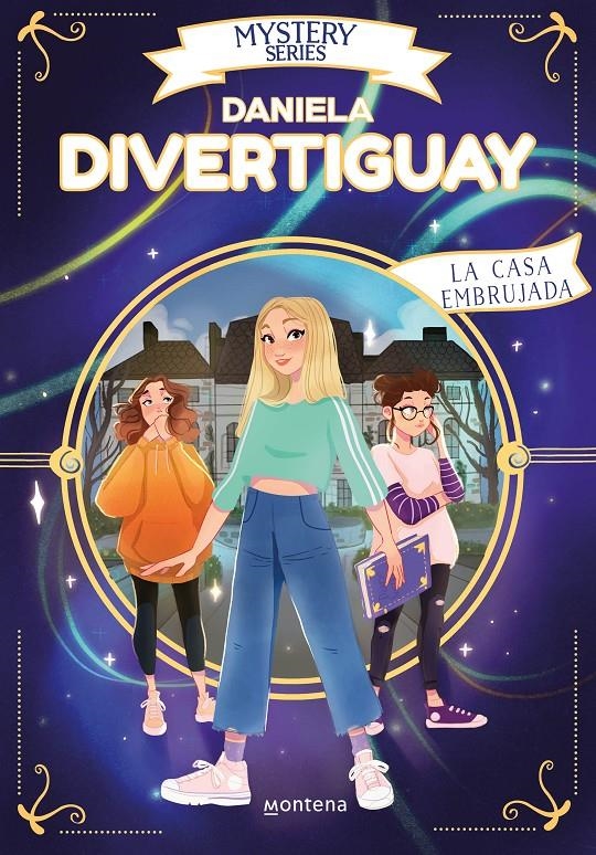 DANIELA DIVERTIGUAY (MYSTERY SERIES VOL.2): LA CASA EMBRUJADA [RUSTICA] | DIVERTIGUAY, DANIELA | Akira Comics  - libreria donde comprar comics, juegos y libros online