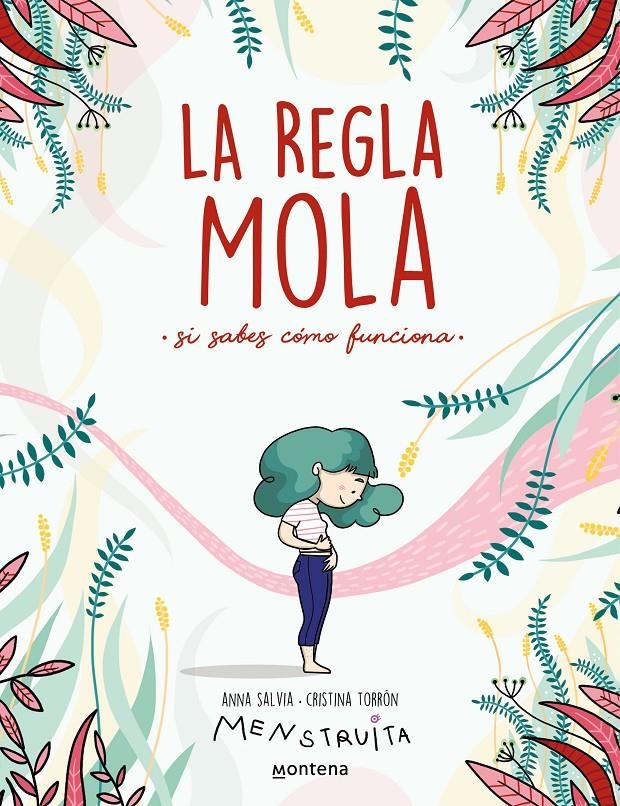 REGLA MOLA, LA: SI SABES COMO FUNCIONA [RUSTICA] | TORRON MENSTRUITA, CRISTINA / SALVIA, ANNA | Akira Comics  - libreria donde comprar comics, juegos y libros online