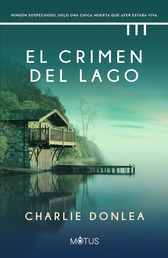 CRIMEN DEL LAGO, EL [RUSTICA] | DONLEA, CHARLIE | Akira Comics  - libreria donde comprar comics, juegos y libros online