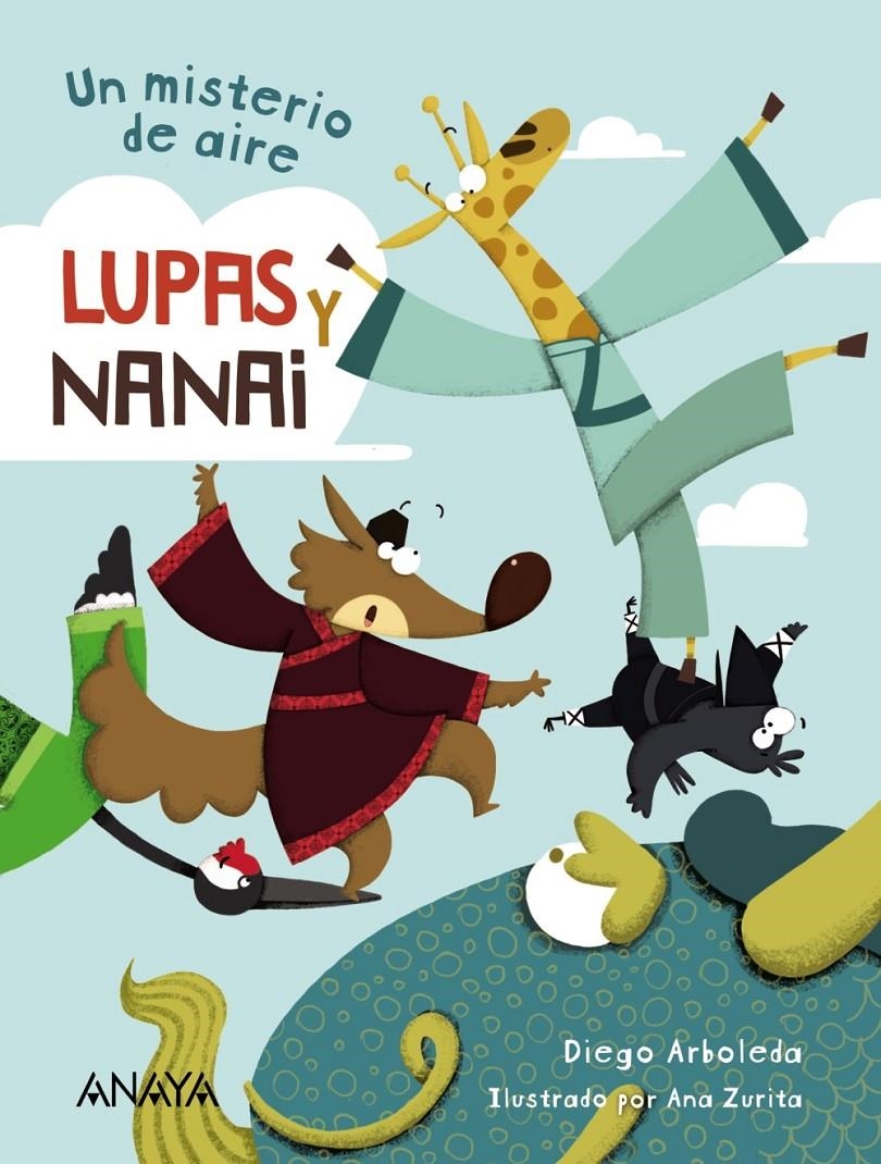 LUPAS Y NANAI: UN MISTERIO DE AIRE [RUSTICA] | ARBOLEDA, DIEGO / ZURITA, ANA | Akira Comics  - libreria donde comprar comics, juegos y libros online