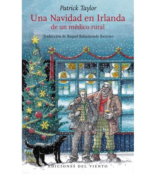 UNA NAVIDAD EN IRLANDA (MEDICO RURAL EN IRLANDA 3) [RUSTICA] | TAYLOR, PATRICK | Akira Comics  - libreria donde comprar comics, juegos y libros online