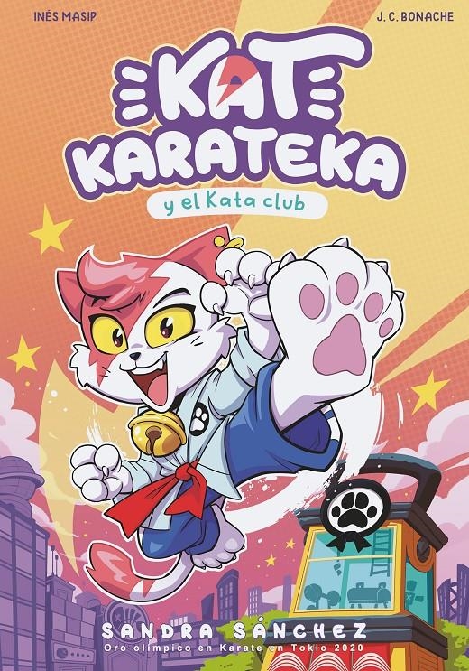 KAT KARATECA Nº1: Y EL KATA CLUB [RUSTICA] | SANCHEZ, SANDRA | Akira Comics  - libreria donde comprar comics, juegos y libros online