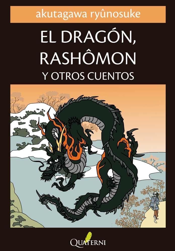 DRAGON, RASHOMON Y OTROS CUENTOS, EL [RUSTICA] | AKUTAGAWA, RYUNOSUKE | Akira Comics  - libreria donde comprar comics, juegos y libros online