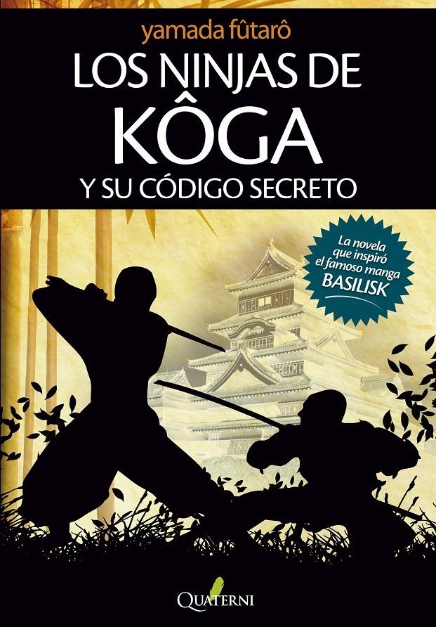 NINJAS DE KOGA Y SU CODIGO SECRETO, LOS [RUSTICA] | YAMADA, FUTARO | Akira Comics  - libreria donde comprar comics, juegos y libros online