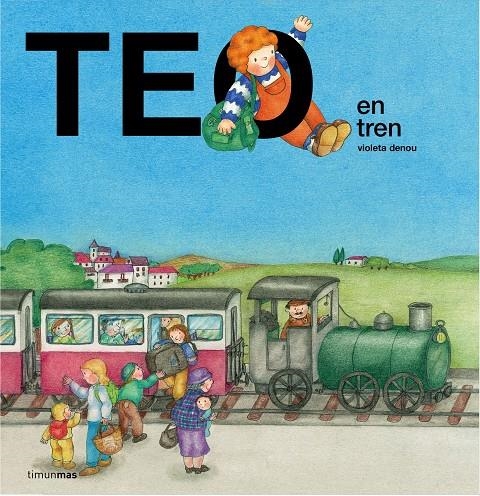 TEO EN TREN [CARTONE] | DENOU, VIOLETA | Akira Comics  - libreria donde comprar comics, juegos y libros online