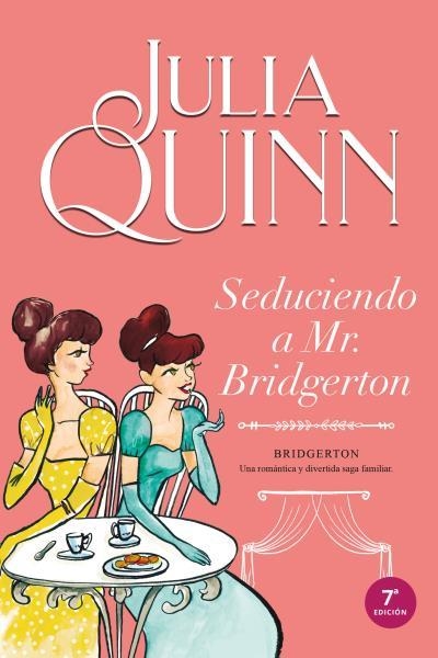 SEDUCIENDO A MR. BRIDGERTON (BRIDGERTON 4) [RUSTICA] | QUINN, JULIA | Akira Comics  - libreria donde comprar comics, juegos y libros online