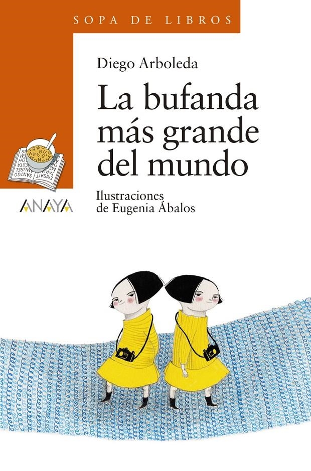 BUFANDA MAS GRANDE DEL MUNDO, LA [RUSTICA] | ARBOLEDA, DIEGO / ABALOS, EUGENIA | Akira Comics  - libreria donde comprar comics, juegos y libros online