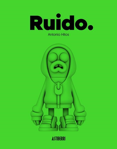 RUIDO. [RUSTICA] | HITOS, ANTONIO | Akira Comics  - libreria donde comprar comics, juegos y libros online