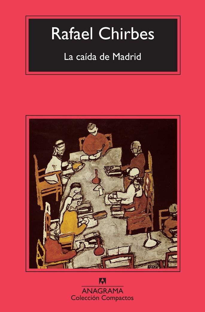 CAIDA DE MADRID, LA [RUSTICA] | CHIRBES, RAFAEL | Akira Comics  - libreria donde comprar comics, juegos y libros online