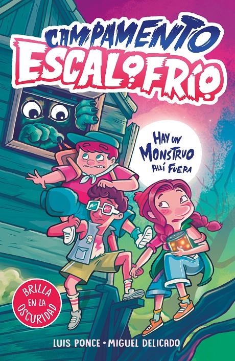 CAMPAMENTO ESCALOFRIO Nº1: HAY UN MONSTRUO ALLI FUERA [CARTONE] | PONCE, LUIS / DELICADO, MIGUEL | Akira Comics  - libreria donde comprar comics, juegos y libros online