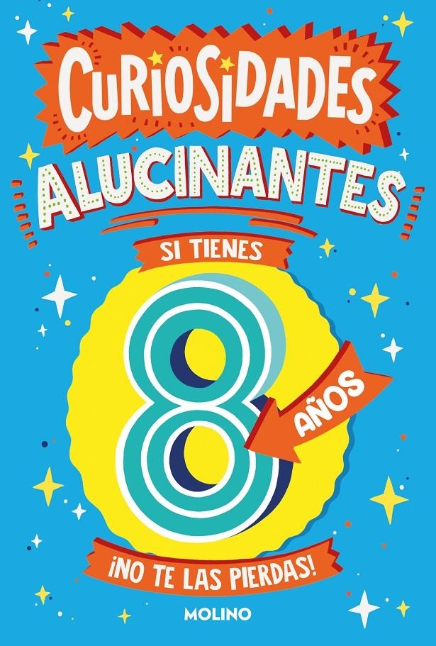 CURIOSIDADES ALUCINANTES SI TIENES 8 AÑOS [RUSTICA] | BRERETON, CATHERINE | Akira Comics  - libreria donde comprar comics, juegos y libros online