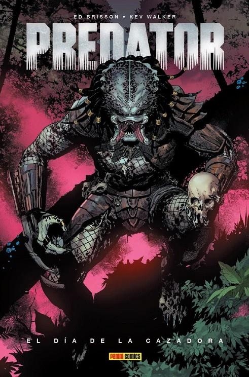 PREDATOR Nº01: EL DIA DE LA CAZADORA [CARTONE] | BRISSON, ED / WALKER, KEV | Akira Comics  - libreria donde comprar comics, juegos y libros online