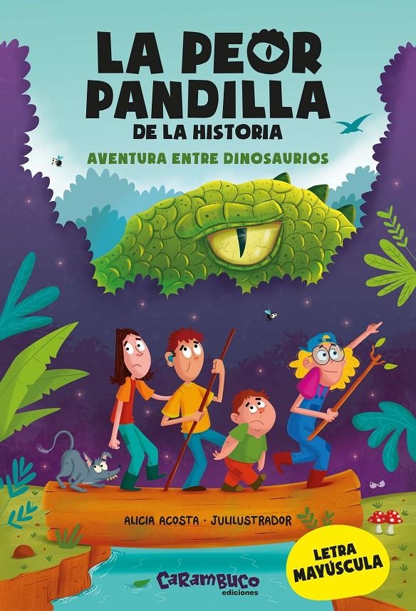 PEOR PANDILLA DE LA HISTORIA, LA Nº01: AVENTURA ENTRE DINOSAURIOS [RUSTICA] | ACOSTA, ALICIA | Akira Comics  - libreria donde comprar comics, juegos y libros online