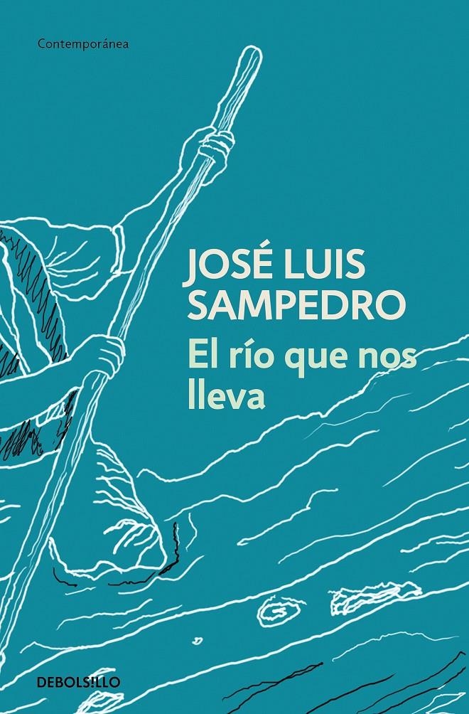 RIO QUE NOS LLEVA, EL [BOLSILLO] | SAMPEDRO, JOSE LUIS | Akira Comics  - libreria donde comprar comics, juegos y libros online