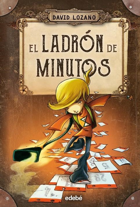 LADRON DE MINUTOS, EL [CARTONE] | LOZANO GARBALA, DAVID | Akira Comics  - libreria donde comprar comics, juegos y libros online