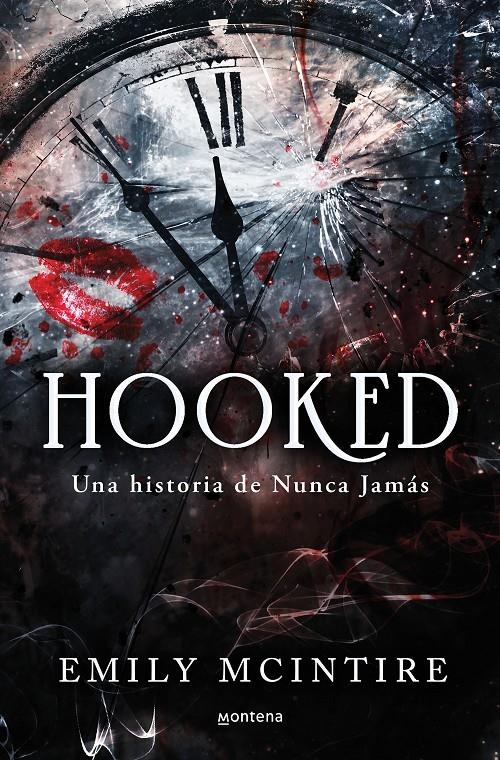 HOOKED (UNA HISTORIA DE NUNCA JAMAS 1) [RUSTICA] | MCINTIRE, EMILY | Akira Comics  - libreria donde comprar comics, juegos y libros online