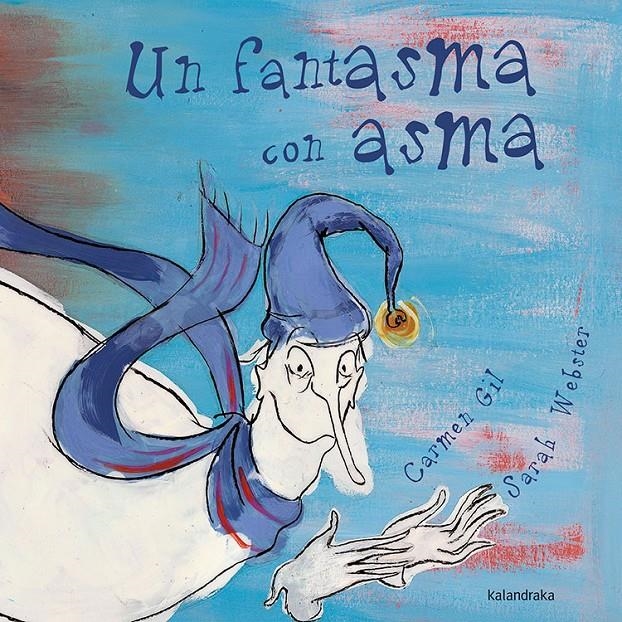 UN FANTASMA CON ASMA [CARTONE] | GIL, CARMEN / WEBSTER, SARAH | Akira Comics  - libreria donde comprar comics, juegos y libros online