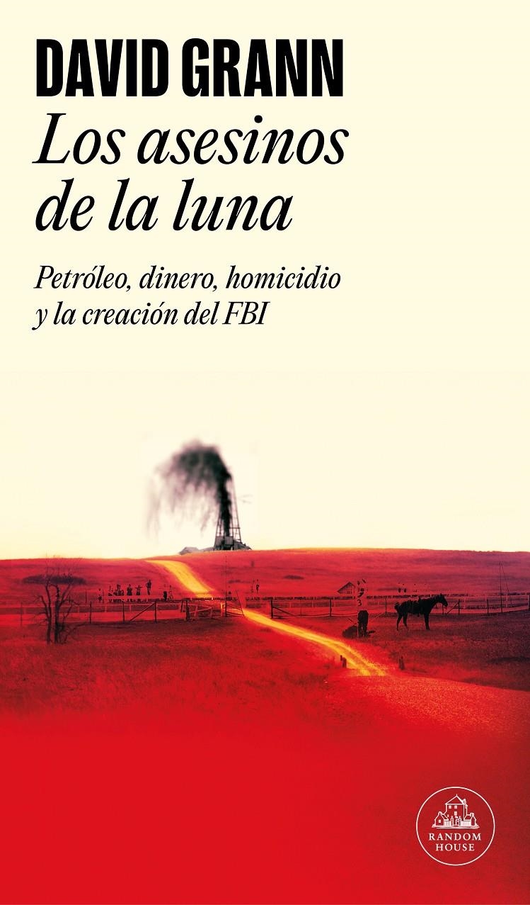 ASESINOS DE LA LUNA, LOS [RUSTICA] | GRANN, DAVID | Akira Comics  - libreria donde comprar comics, juegos y libros online