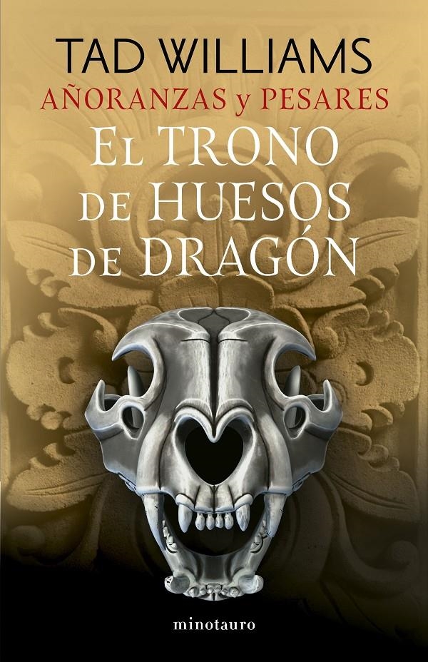 TRONO DE HUESOS DE DRAGON, EL (AÑORANZAS Y PESARES Nº1) [RUSTICA] | WILLIAMS, TAD | Akira Comics  - libreria donde comprar comics, juegos y libros online