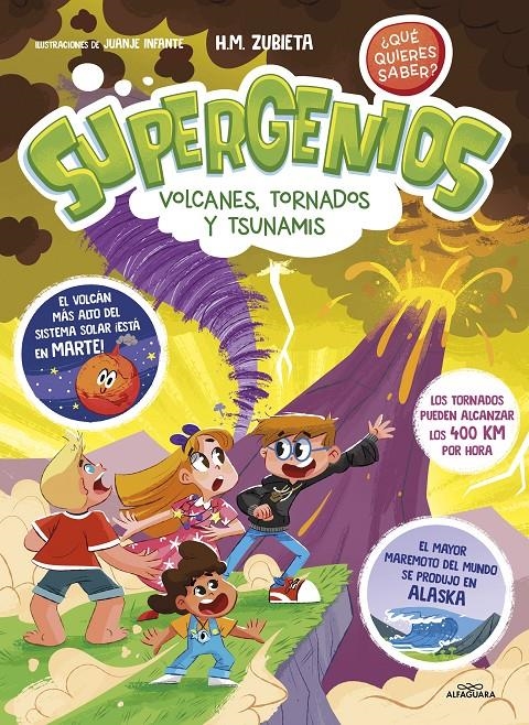 SUPERGENIOS ¿QUE QUIERES SABER?: VOLCANES, TORNADOS Y TSUNAMIS [CARTONE] | ZUBIETA, H.M. | Akira Comics  - libreria donde comprar comics, juegos y libros online