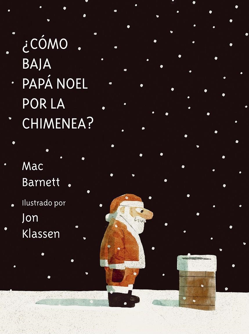 COMO BAJA PAPA NOEL POR LA CHIMENEA? [CARTONE] | BARNETT, MAC / KLASSEN, JON | Akira Comics  - libreria donde comprar comics, juegos y libros online