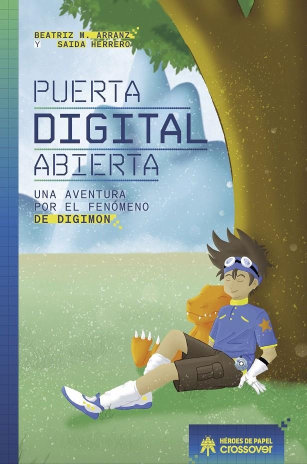 PUERTA DIGITAL ABIERTA: UNA AVENTURA POR EL FENOMENO DIGIMON [CARTONE] | ARRANZ/ HERRERO | Akira Comics  - libreria donde comprar comics, juegos y libros online