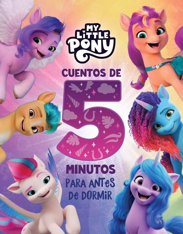 MY LITTLE PONY:CUENTOS DE 5 MINUTOS PARA ANTES DE DORMIR [CARTONE] | Akira Comics  - libreria donde comprar comics, juegos y libros online