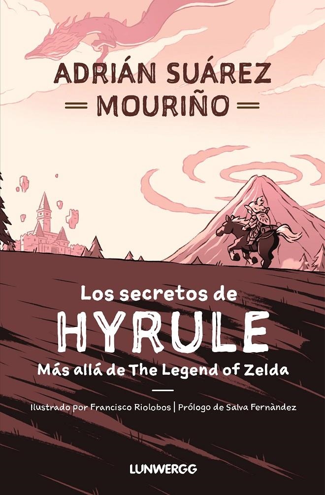 THE LEGEND OF ZELDA: LOS SECRETOS DE HYRULE [RUSTICA] | Akira Comics  - libreria donde comprar comics, juegos y libros online