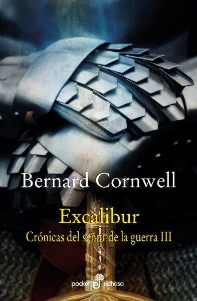 EXCALIBUR (CRONICAS DEL SEÑOR DE LA GUERRA 3) [BOLSILLO] | CORNWELL, BERNARD | Akira Comics  - libreria donde comprar comics, juegos y libros online