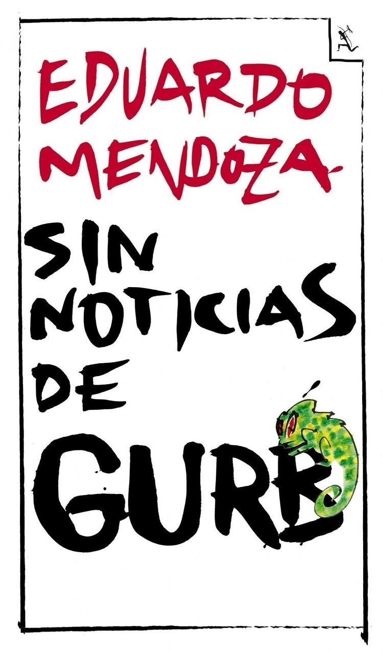 SIN NOTICIAS DE GURB (ED. CONMEMORATIVA) [RUSTICA] | MENDOZA, EDUARDO | Akira Comics  - libreria donde comprar comics, juegos y libros online