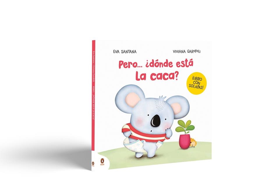 PERO...¿DONDE ESTA LA CACA? [CARTONE] | SANTANA, EVA / GAROFOLI, VIVIANA | Akira Comics  - libreria donde comprar comics, juegos y libros online