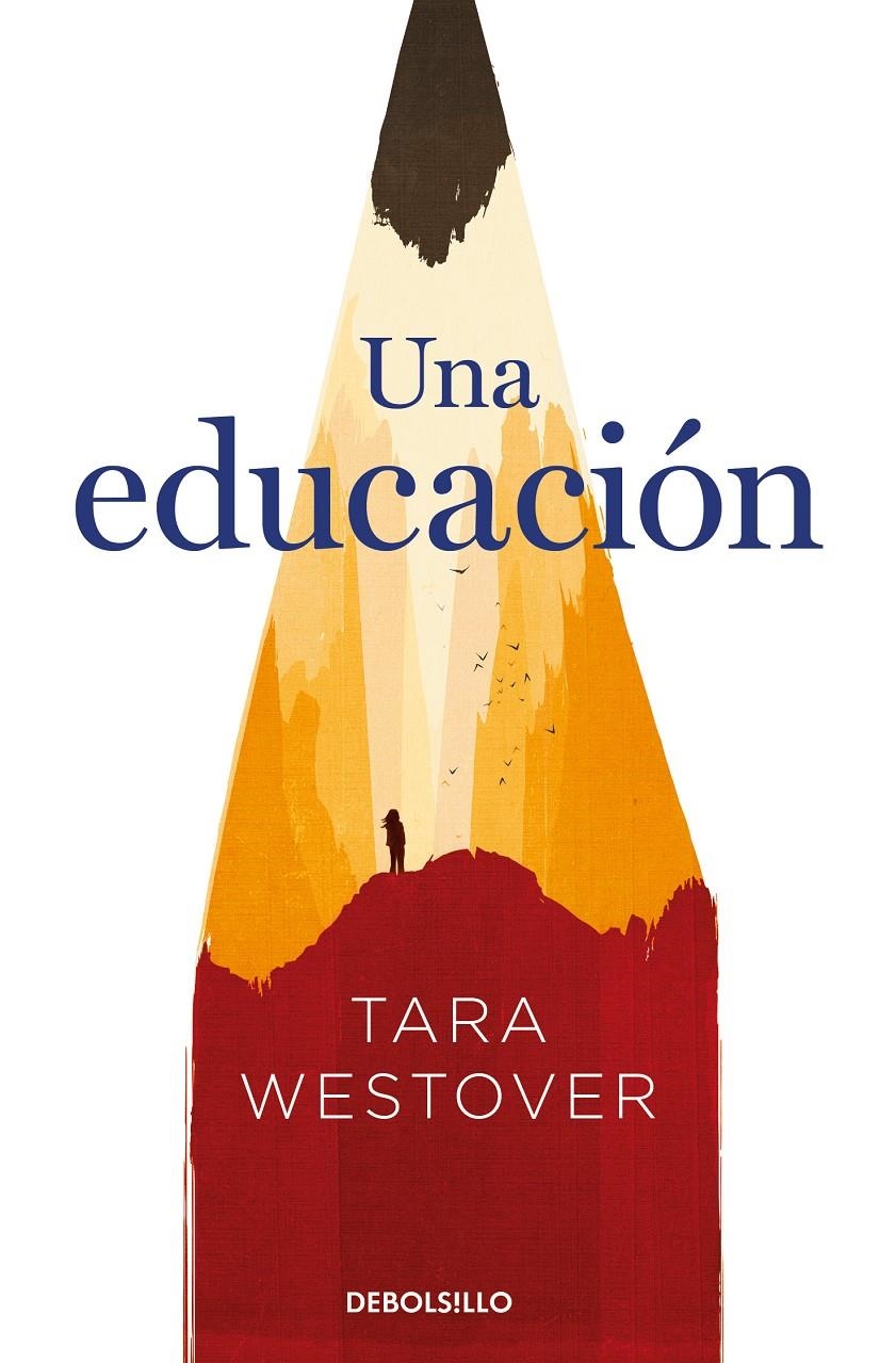 UNA EDUCACION [BOLSILLO] | WESTOVER, TARA | Akira Comics  - libreria donde comprar comics, juegos y libros online