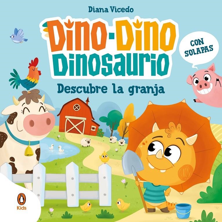 DINO DINO DINOSAURIO DESCUBRE LA GRANJA [CARTONE] | VICEDO, DIANA | Akira Comics  - libreria donde comprar comics, juegos y libros online