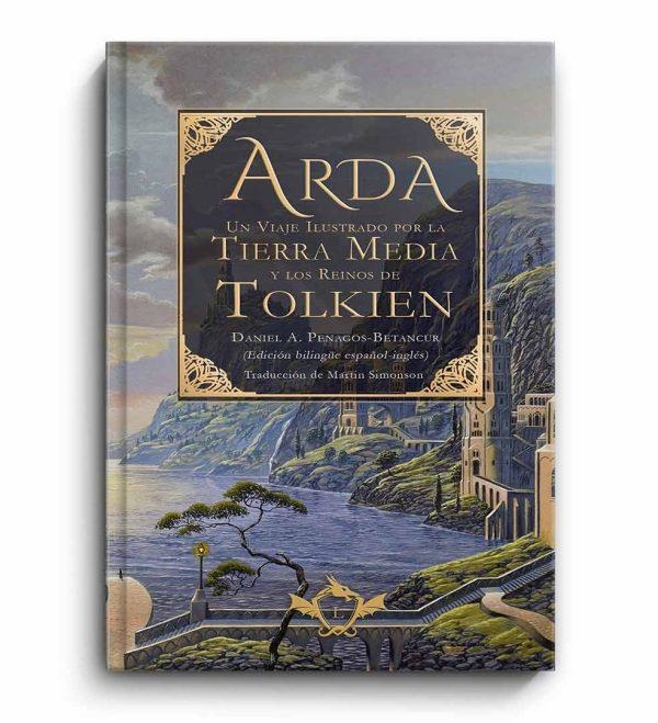 ARDA: UN VIAJE ILUSTRADO POR LA TIERRA MEDIA Y LOS REINOS DE TOLKIEN [CARTONE] | PENAGOS BETANCUR, DANIEL | Akira Comics  - libreria donde comprar comics, juegos y libros online