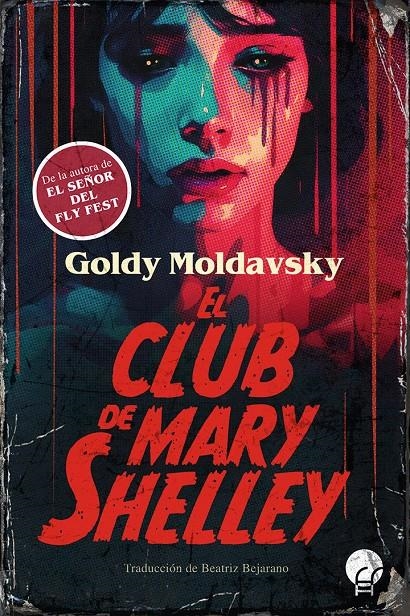 CLUB DE MARY SHELLEY, EL [RUSTICA] | MOLDAVSKY, GOLDY | Akira Comics  - libreria donde comprar comics, juegos y libros online