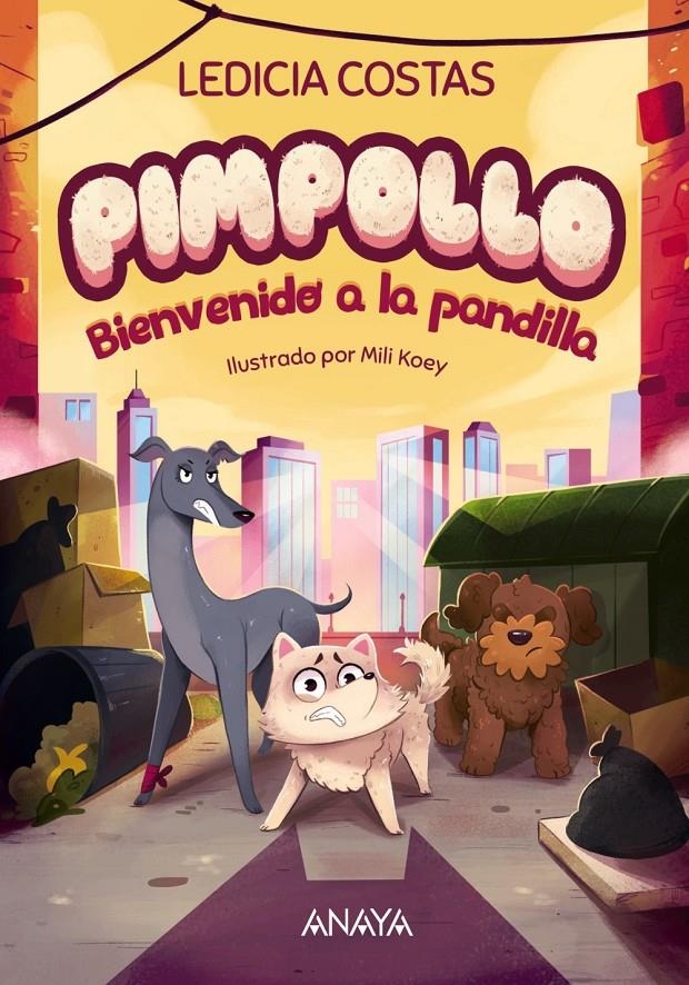 PIMPOLLO Nº2: BIENVENIDO A LA PANDILLA [RUSTICA] | COSTAS, LEDICIA | Akira Comics  - libreria donde comprar comics, juegos y libros online