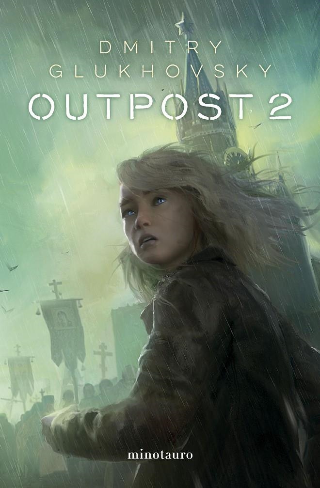 OUTPOST Nº2 [RUSTICA] | GLUKHOVSKY, DMITRY | Akira Comics  - libreria donde comprar comics, juegos y libros online