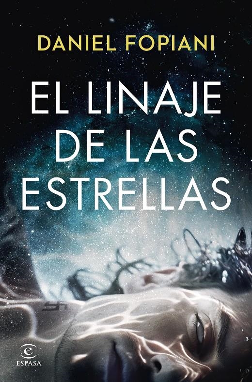 LINAJE DE LAS ESTRELLAS, EL [RUSTICA] | FOPIANI, DANIEL | Akira Comics  - libreria donde comprar comics, juegos y libros online