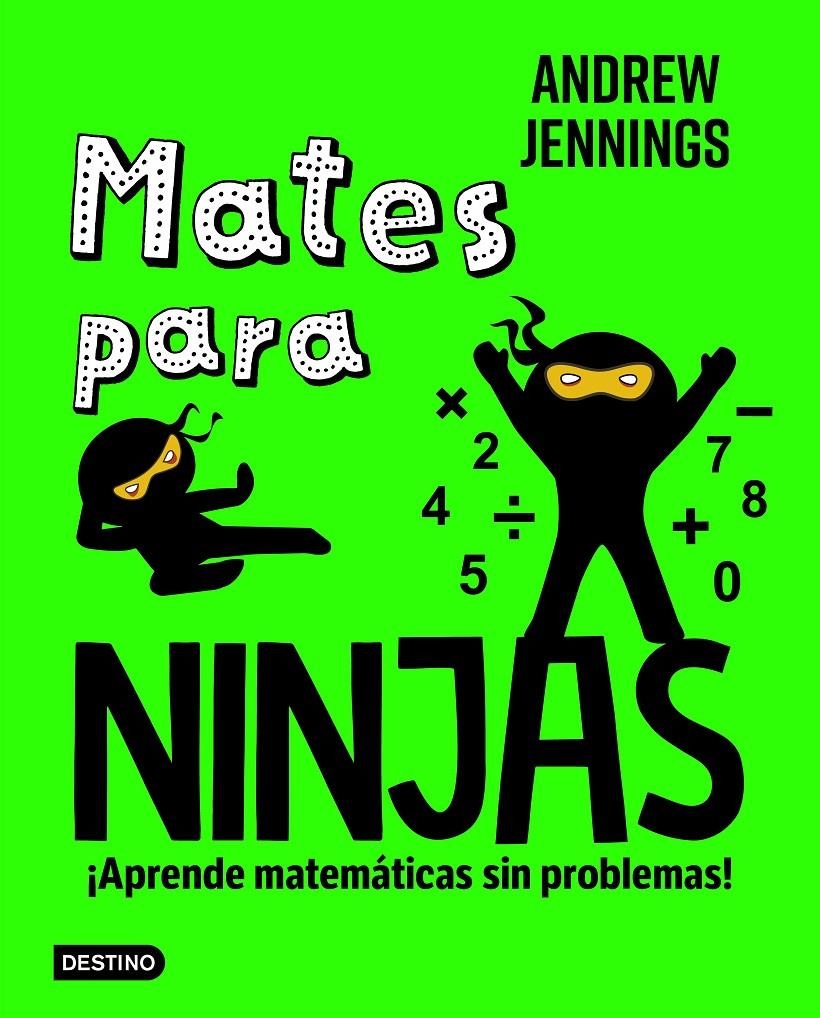 MATES PARA NINJAS [RUSTICA] | JENNINGS, ANDREW | Akira Comics  - libreria donde comprar comics, juegos y libros online