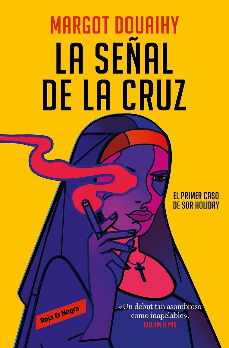 SEÑAL DE LA CRUZ, LA [RUSTICA] | DOUAIHY, MARGOT | Akira Comics  - libreria donde comprar comics, juegos y libros online