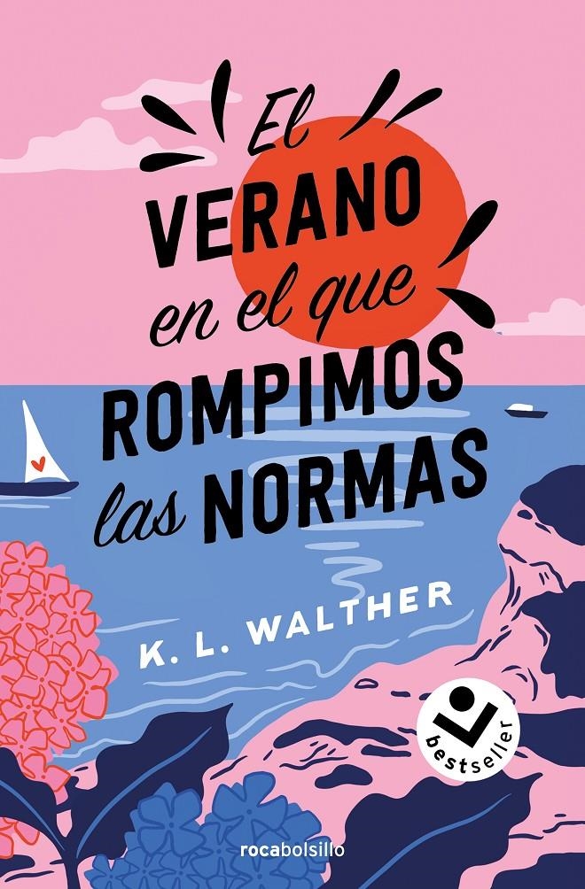 VERANO EN EL QUE ROMPIMOS LAS NORMAS, EL [BOLSILLO] | WALTHER, K. L. | Akira Comics  - libreria donde comprar comics, juegos y libros online